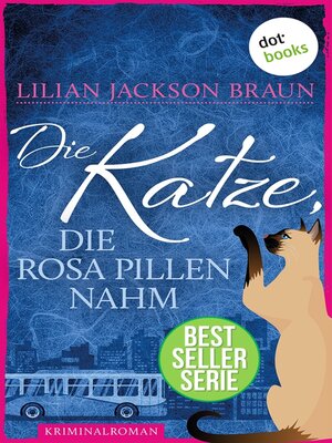 cover image of Die Katze, die rosa Pillen nahm--Band 14